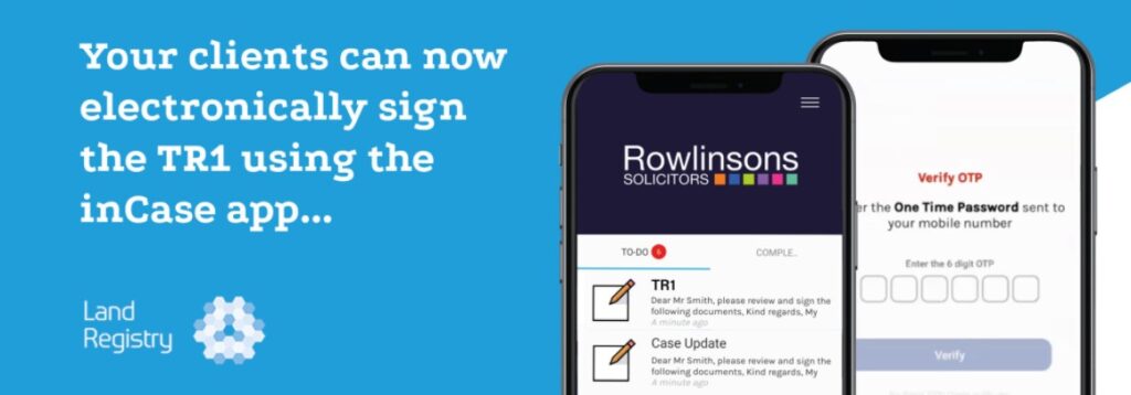Your clients can now complete electronic TR1 signing through the inCase app