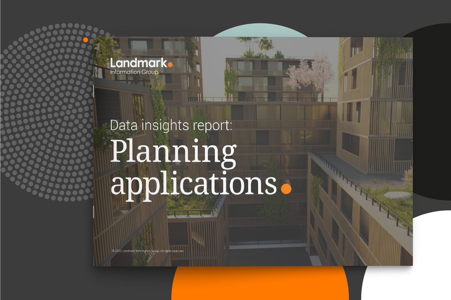 Landmark Information Group - Data Insights Report: Planning Applications