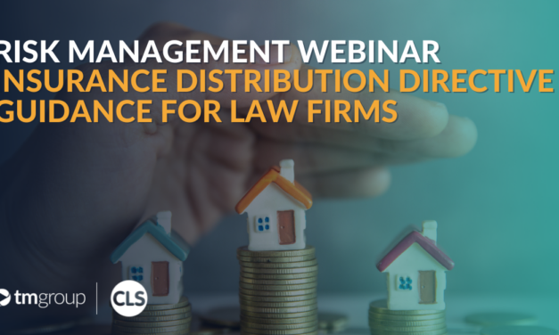 Insurance Distribution Directive guidance for law firms revealed in tmgroup webinar