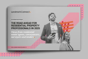 Landmark publishes its LandmarkConnect Cross-Market Research Report 2025