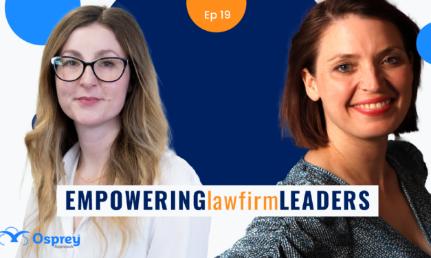 How to Build a Resilient Law Firm – Latest Podcase Episode from Osprey Approach